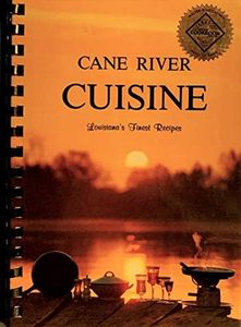 Cane River Cuisine: Louisiana's Finest Recipes