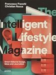 The Intelligent Lifestyle Magazine: