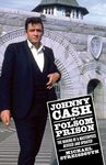 Johnny Cash at Folsom Prison: The Making of a Masterpiece, Revised and Updated (American Made Music Series)