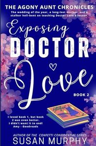 The Agony Aunt Chronicles: Exposing Doctor Love