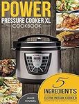 Power Pressure Cooker XL Cookbook: 
