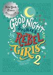 Good Night Stories for Rebel Girls 