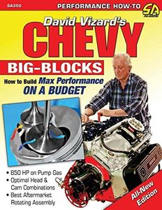 Chevy Big Blocks: How to Build Max Performance on a Budget (Sa Design)