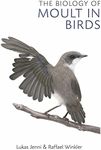 The Biology of Moult in Birds