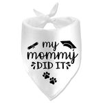 My Mommy Did It Dog Graduation Bandana for Dog Graduation Announcement Gift Pet Accessories for Dog Lovers Graduation Reveal Ideas