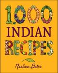 1,000 Indian Recipes (1,000 Recipes Book 44)