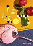 La Grotta: Ice Creams and Sorbets: 