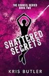 Shattered Secrets: A Contemporary W
