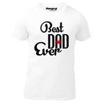 Hangout Hub Men's Round Neck T-shirt Best Dad Ever (White;X-Large (42) ;) Pack of 1 Family T-shirt