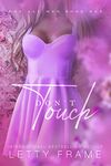 Don't Touch (Not All Men Book 1)