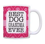 From the Dog Best Dog Grandma Ever Coffee Mug Tea Cup Pink