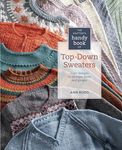 The Knitter's Handy Book of Top-Dow