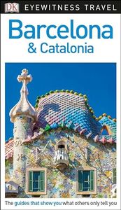DK Eyewitness Barcelona and Catalonia
