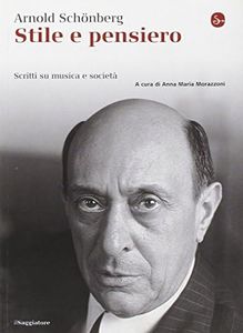 Stile e pensiero. Scritti su musica e società