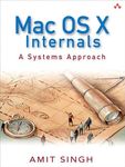 Mac OS X Internals: A Systems Approach