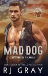 Mad Dog: A Military Romance (Veterans of Valhalla Book 12)