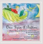 Once Upon A Bedtime: Magical Seasonal Stories for Children, Vol.1