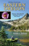 100 Hikes Travel Guide Eastern Oregon (100 Hikes Travel Guides)