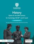 Cambridge IGCSE™ and O Level History Option B: the 20th Century Coursebook with Digital Access (2 Years): The 20th Century Coursebook + Digital Access 2 Years (Cambridge Introduction to World History)