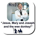 HQ Gift Ideas Jesus, Mary and Joseph and The Wee Donkey Adrian Dunbar of Line of Duty Drinks, Mug Coaster.