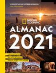 NATIONAL GEOGRAPHIC ALMANAC 2021