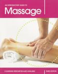 An Introductory Guide to Massage, Third Edition