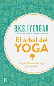 EL ÁRBOL DEL YOGA (Spanish Edition)