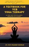 A TEXTBOOK FOR YCB YOGA THERAPY