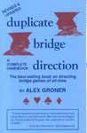 Duplicate Bridge Direction: A Complete Handbook