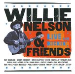 Willie Nelson & Friends: Live & Kickin