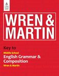 Key to Middle School English Grammar and Composition - by Wren & Martin (2024-25 Examination)