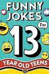 Funny Jokes for 13 Year Old Teens: 