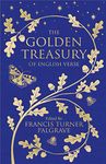 The Golden Treasury: Of English Verse: 168 (Macmillan Collector's Library, 168)