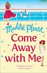 Come Away With Me: A feel good funn