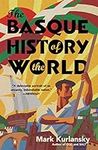 The Basque History of the World: Th