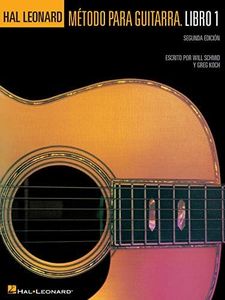 Hal Leonard Metodo Para Guitarra. Libro 1 - Segunda Edition: (Hal Leonard Guitar Method, Book 1 - Spanish 2nd Edition) (English Edition)