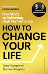 How to Change Your Life