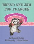 Bread and Jam for Frances by Russell Hoban (1964-09-09)