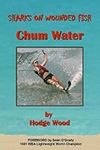 Chum Water: Sharks on Wounded Fish