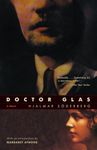 Doctor Glas: A Novel