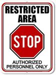 Honey Dew Gifts, Stop Restricted Area Authorized Personnel Only, Business Warning Signs, Security Metal Sign, Warning Signs For Property, Office Signs, 9 inch by 12 inch, HDG-1240