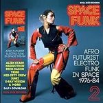 Space Funk 2: Afro Futurist Electro
