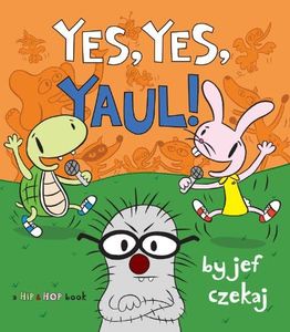 Yes, Yes, Yaul! (A Hip & Hop Book)