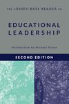 The Jossey-Bass Reader on Educational Leadership (Jossey-Bass Teacher)