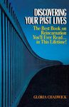 Discovering Your Past Lives: The Best Book on Reincarnation You'll Ever Read in This Lifetime (NTC REFERENCE)