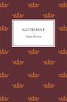 Katherine: The classic historical romance