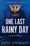 One Last Rainy Day: A Ravenhood Legacy Novel, Book One