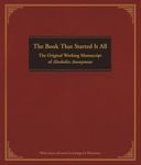 The Book That Started It All: The Original Working Manuscript of Alcoholics Anonymous