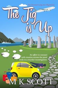 The Jig is Up (The Painted Lady Inn Mysteries Book 13)