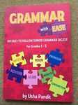 Grammar With Ease (An easy to follow book on Foundations of English Grammar)